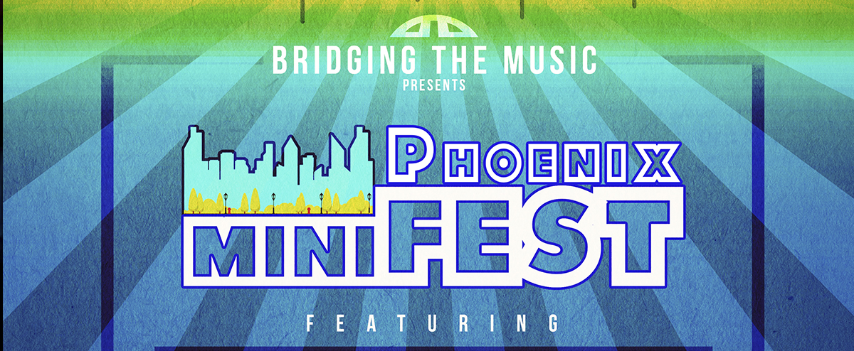 Bridging The Music is headed to PHOENIX for an evening of music!
