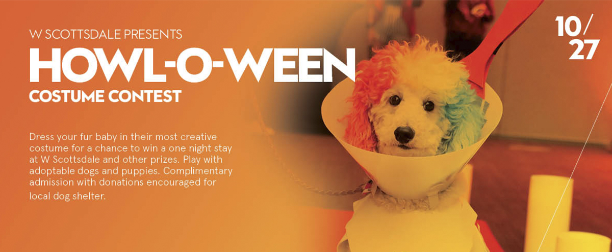Join W Scottsdale for their annual Howl-O-Ween costume contest and Happy Hour 
